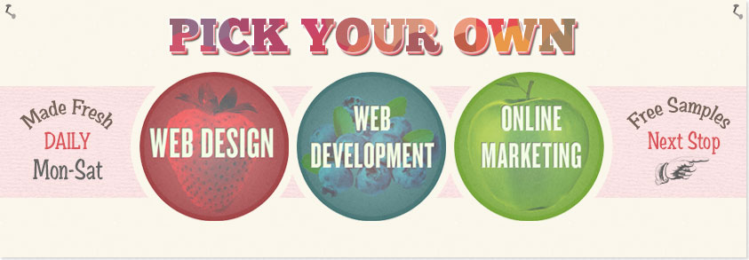 Pick Your Own - Web Design, Web Development, Online Marketing
