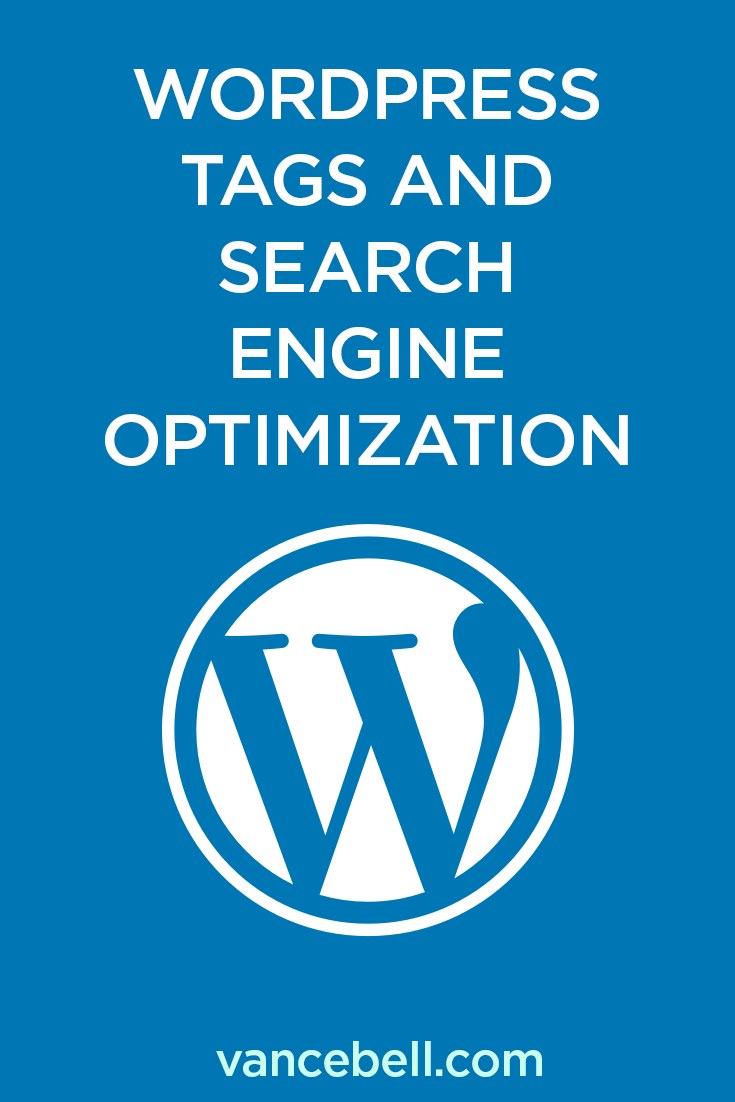 WordPress Tags and Search Engine Optimization