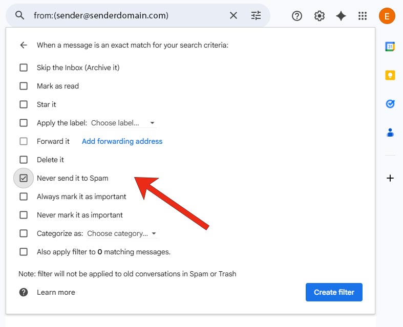 Click the "Never send to Spam" check box. Optionally, click the "Always mark it as important" checkbox. Then click "Create Filter".